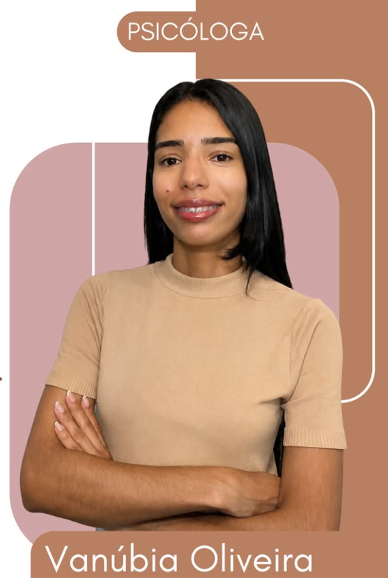 Vanúbia Oliveira, Psicóloga da Clínica Integrar