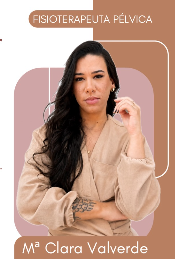 Mª Clara Valverde, Fisioterapeuta Pélvica da Clínica Integrar